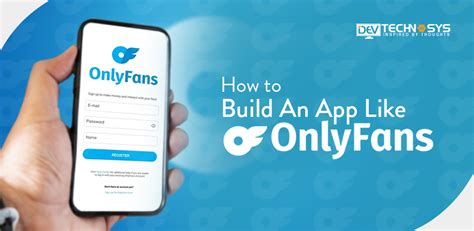 How to Make an App Like OnlyFans: Features, Steps, Cost